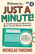 Welcome to Just a Minute!: A Celebration of Britain's Best-Loved Radio Comedy