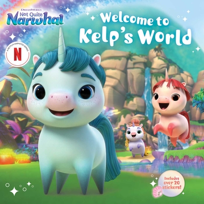 Welcome to Kelp's World - Cruz, Gloria (Adapted by)