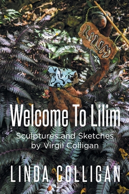 Welcome To Lilim - Colligan, Linda