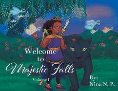 Welcome to Majestic Falls: Volume 1