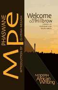 Welcome to Our Hillbrow: A Novel of Postapartheid South Africa