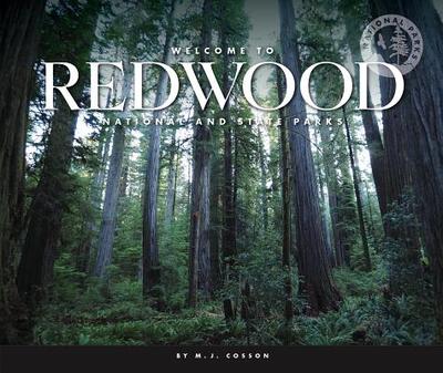 Welcome to Redwood National and State Parks - Cosson, M J