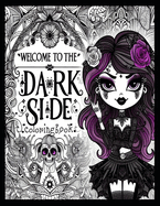 Welcome to the Dark Side: Adult Coloring Book