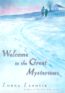 Welcome to the Great Mysterious