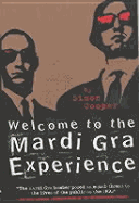 Welcome to the Mardi Gra Experience