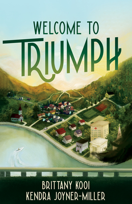 Welcome to Triumph: Seasons of Triumph Book 1 - Kooi, Brittany, and Joyner Miller, Kendra