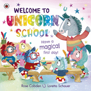Welcome to Unicorn School: Have a magical first day!