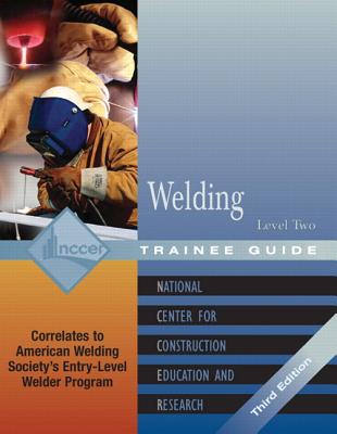 Welding Level 2 Trainee Guide, Paperback - NCCER