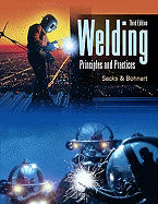 Welding: Principles and Practices