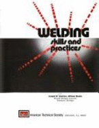 Welding skills and practices