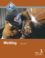 Welding Trainee Guide, Level 3