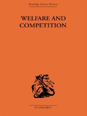 Welfare & Competition - Scitovsky, Tibor