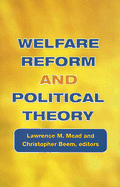 Welfare Reform and Political Theory