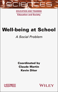 Well-Being at School: A Social Problem