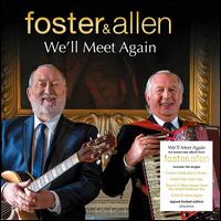 We'll Meet Again - Foster & Allen