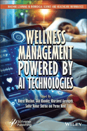 Wellness Management Powered by AI Technologies