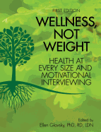 Wellness, Not Weight