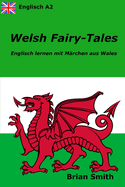 Welsh Fairy-Tales: Englisch lernen mit Mrchen aus Wales