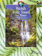 Welsh Folk Tunes for Piano: 32 Traditional Pieces
