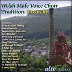 Welsh Male Voice Choir Tradition: Treorchy