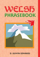 Welsh Phrasebook - Edwards, D. Islwyn