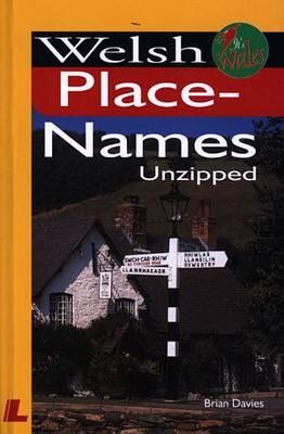 Welsh Place-Names Unzipped - Davies, Brian