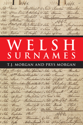 Welsh Surnames - Morgan, T J, and Morgan, Prys