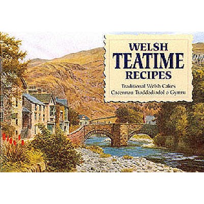 Welsh Teatime Recipes: Traditional Welsh Cakes - Quinton, A. R.