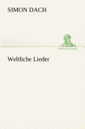 Weltliche Lieder