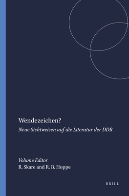 Wendezeichen?: Neue Sichtweisen Auf Die Literatur Der Ddr - Skare, Roswitha, and Hoppe, Rainer B