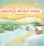 Wendy's Winter Walk: P, B, M, W Sounds
