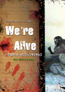 We're Alive: A Story of Survival, the Third Season