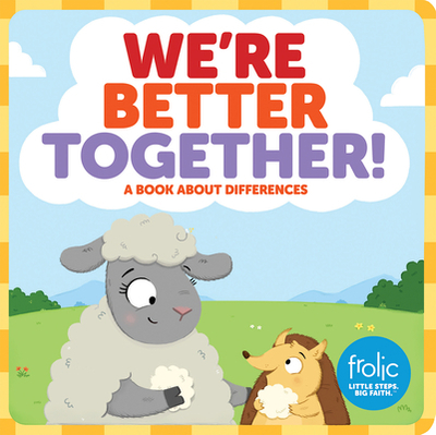 We're Better Together: A Book about Differences - Hilton, Jennifer, and McCurry, Kristen