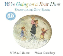 We're Going on a Bear Hunt: Snowglobe Gift Book: Watch on E4 this Christmas!