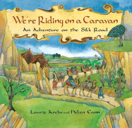 We're Riding on a Caravan - Krebs, Laurie