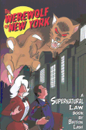 Werewolf of New York: A Supernatural Law Book