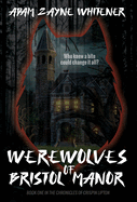 Werewolves of Bristol Manor