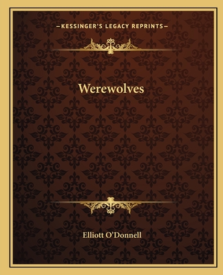 Werewolves - O'Donnell, Elliott