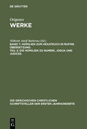 Werke, Band 7, Homilien zum Hexateuch in Rufins ?bersetzung. Teil 2: Die Homilien zu Numeri, Josua und Judices