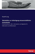 Werkst?tte zur Anfertigung wissenschaftlicher Instrumente: Preisverzeichnis 1. Abt.: Instrumente und Apparate f?r Mikrotomie und Mikroskopie