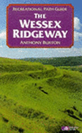 Wessex Ridgeway (Rec Path Gde) - Burton, A