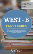 West-B Flash Cards Book: Rapid Review Test Prep with 300+ Flashcards for the Washington Educator Skills Test-Basic Exam