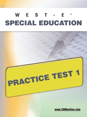 West-E Special Education Practice Test 1 - Wynne, Sharon A