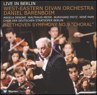 West-Eastern Divan Orchestra: Live in Berlin - Angela Denoke (soprano); Burkhard Fritz (tenor); Ren Pape (bass); Waltraud Meier (mezzo-soprano);...