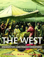 West: Encounters and Transformations, The, Combined Volume