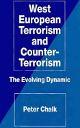 West European Terrorism and Counter-Terrorism: The Evolving Dynamic