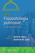 West. Fisiopatolog?a Pulmonar. Fundamentos