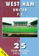 West Ham United FC: The 25 Year Record, 1972-97