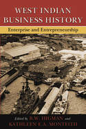 West Indian Business History: Enterprise and Entrepreneurship