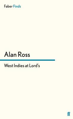 West Indies at Lord's - Ross, Alan